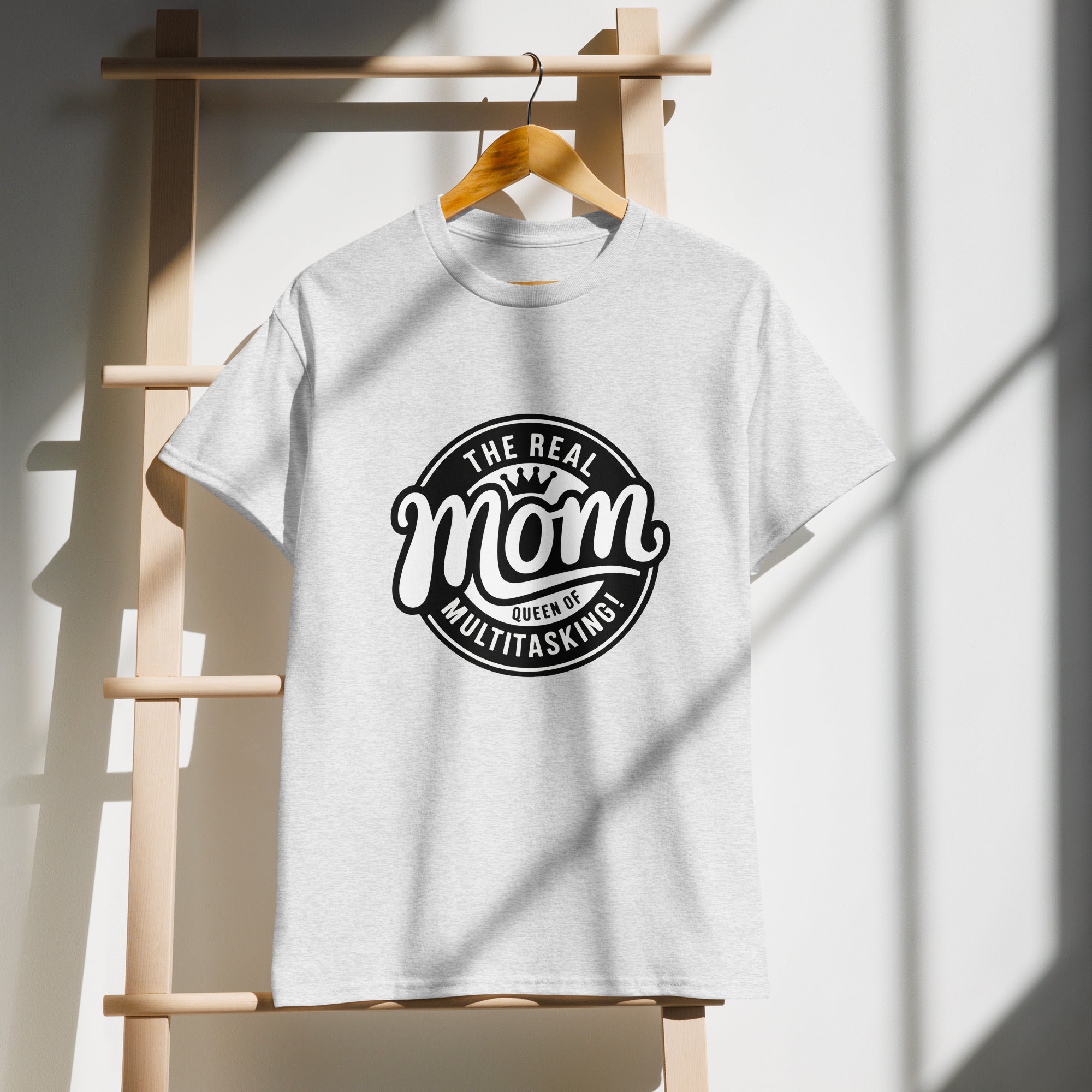 DryBlend® Shirt- Mom, Queen of Multitasking DryBlend® Shirt- Mom, Queen of Multitasking