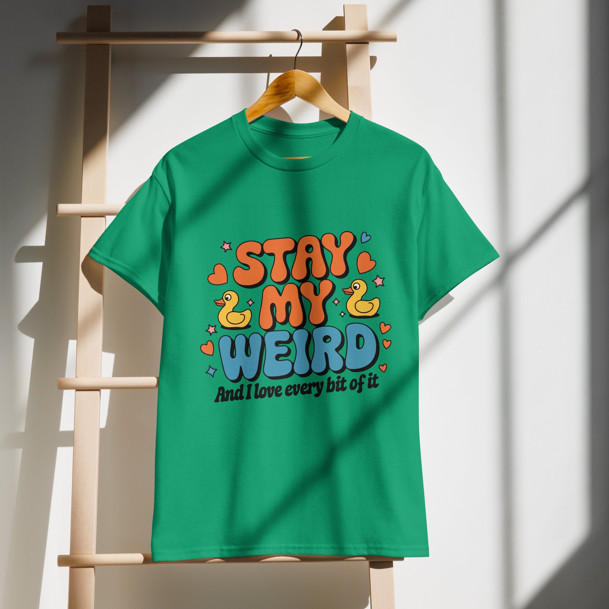 Stay My Weird Shirt Gift for Her DryBlend® Style