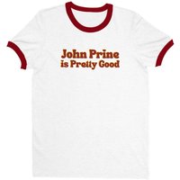 John Prine Is Pretty Good Unisex s Inspired Ringer shirt John Prine Is Pretty Good Unisex s Inspired Ringer shirt