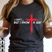 Retro Vintage I Can’t But I Know A Guy Funny Christian shirt Retro Vintage I Can’t But I Know A Guy Funny Christian shirt