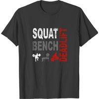 Strength Sports Bodybuilding Squat Bench Deadlift shirt