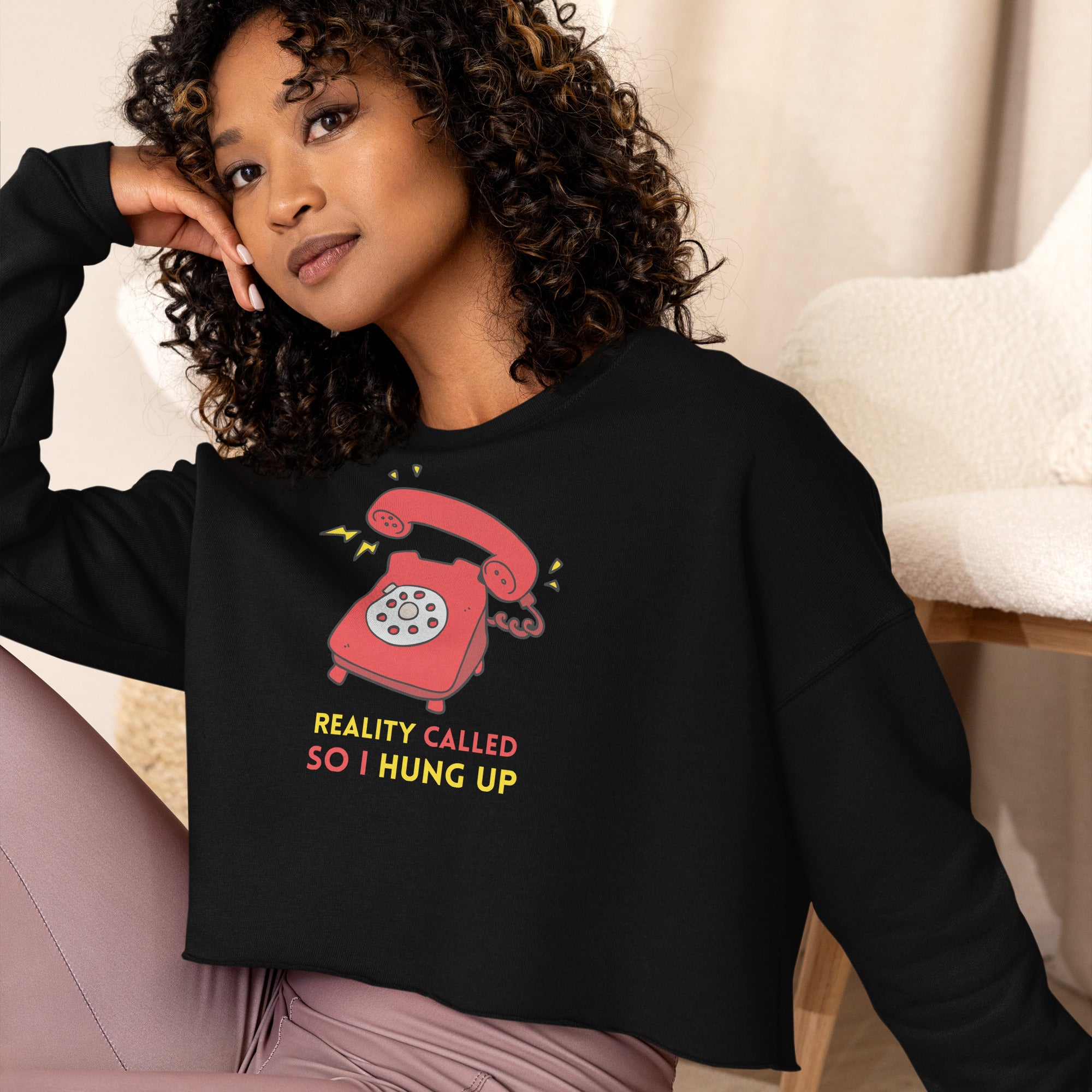 Gift Laughter Hang Up Reality Crop Sweatshirt Gift Laughter Hang Up Reality Crop Sweatshirt